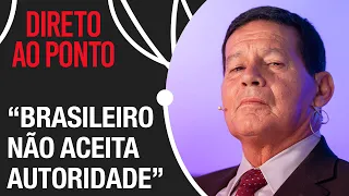 As lideranças mundiais são fracas , dispara Mourão | Direto Ao Ponto