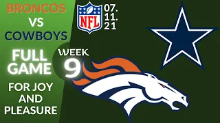 🏈Denver Broncos vs Dallas Cowboys Week 9 NFL 2021-2022 Full Game Watch Online, Football 2021