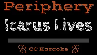 Periphery • Icarus Lives (CC) [Karaoke Instrumental Lyrics]