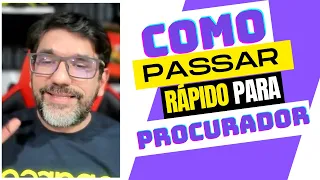 🔴😱 COMO PASSAR RÁPIDO NO CONCURSO DE PROCURADOR 🔴