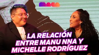 Michelle Rodríguez revela cuál es la relación que tiene con Mannuna  | Maca a las 9