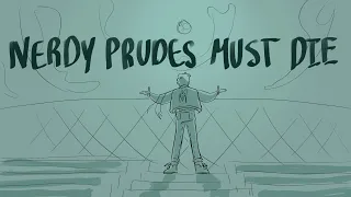 IM NOT A LOSER - Nerdy Prudes Must Die Animatic