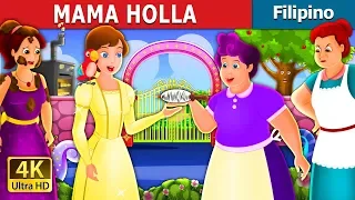 MAMA HOLLA | Mother Holle Story in Filipino | @FilipinoFairyTales