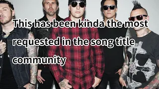 For how long is each Avenged Sevenfold song title sung?