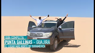 Punta Gallinas - Guajira // Guía completa