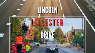 Lincoln - Leicester England Drive | A46 | October 2023