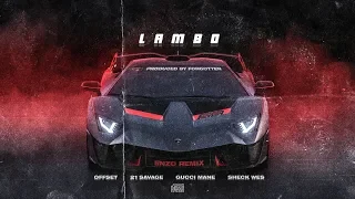 Forgotten - Lambo ft. Offset, 21 Savage, Gucci Mane, Sheck Wes