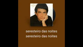 Seresteiro das noites