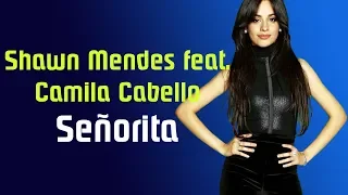 Shawn Mendes-Señorita (lyrics) feat.Camila Cabello