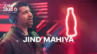 Coke Studio Season 11| Jind Mahiya| Shuja Haider