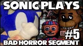 Sonic Plays: Bad Horror Segment #5 (More Crappy FNAF Clones) [60FPS]