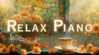 Relaxing Piano Music: Soft Piano and Healing Music | ♫ Piano Music For Studying, Working & Relaxing