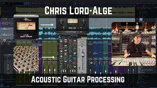 Chris Lord-Alge Acoustic Guitar Processing | CLA's Simple Moves for Acoustic Compression and EQ