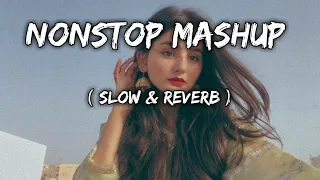 Mind Fresh Mashup ❤️ slow & reverb Arjjit Singh mashup 💓 song heart touching songs ☺️