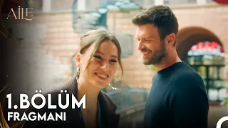 Aile 1. Bölüm Fragmanı