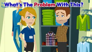 What’s The Problem With This? - Return of goods| English for Real Life