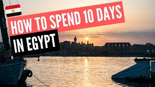Classic Egypt 10 Day Itinerary 🇪🇬| From Cairo, Luxor, Dahabiya Nile Cruise, and Aswan