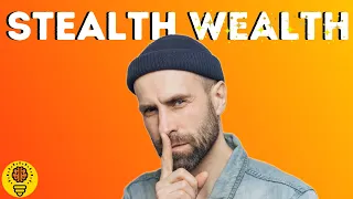 Stealth Wealth: Why True Wealth is Best Kept to Yourself