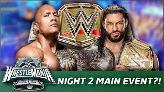 Wrestlemania 40 Night 2 Main Event?! (Rock/Roman)