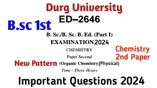 Bsc First Year Chemistry 2nd Paper || Bsc 1st year Important Question Chemistry Durg University 2024