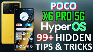 POCO X6 Pro 5G 99+ HyperOS Tips, Tricks & Hidden Features | Amazing Hacks - THAT NO ONE SHOWS YOU 🔥🔥