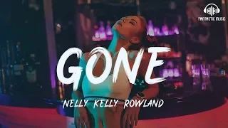 Nelly Kelly Rowland - Gone [ lyric ]