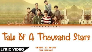 Gun Napat - นิทานพันดาว (A Tale Of A Thousand Stars) l (Thai/Rom/Eng) Lyric Video