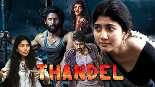 Thandel New Released full Hindi Dubbed Action Movie | Naga Chaitnaya,Sai Pallavi New Movie 2023