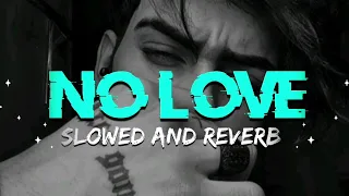 no love (slowed and reverb) LOVE MUSIC