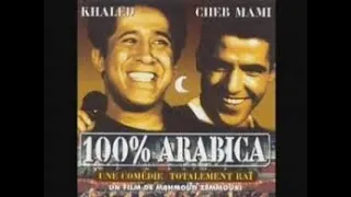 Film 100% Arabica (avec Cheb Khaled et Cheb Mami)