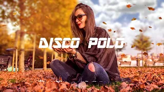 LISTOPAD 2022 🍁🍂🍁 DISCO POLO 🍁🍂🍁 SKŁADANKA DISCO POLO 2022  🍁🍂🍁 NOWOŚCI |🍂 REMIXY |🍂 HITY DISCO !!!