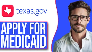 How To Apply For Medicaid In Texas (2024)