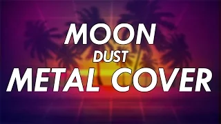 MOON - Dust Metal Cover