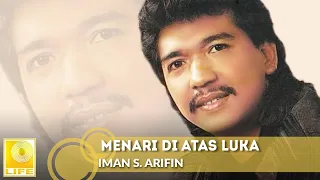 Imam S. Arifin - Menari Diatas Luka (Official Audio)