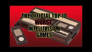 The Official Top 10 Worst Intellivision Games