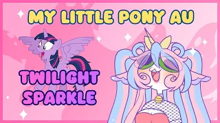 Twilight Sparkle - My Little Pony AU