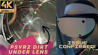 Dirt under PSVR2 lenses - Confirmed Issue