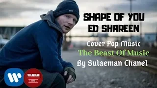 Shape Of You  Ed Sheeran  Cover Pop Music