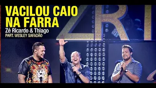 Zé Ricardo e Thiago + Wesley Safadão - Vacilou Caio na Farra