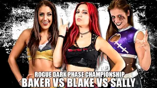 ( Free Match ) Brit Baker Vs Brittany Blake Vs Sally - Rogue Women Warriors / Atomic Championship
