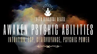 Psychic Abilities Awaken💖Intuition, ESP, Clairvoyance, Psychic Power💖Theta Binaural Beats💖