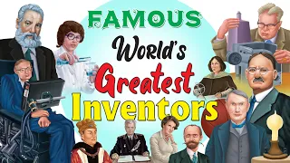Famous Worlds Great Inventors- Short Stories for Kids in English | English Stories for Kids