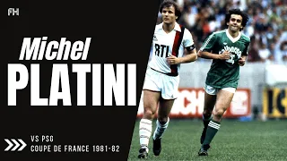 Michel Platini ● Goals and Skills ● PSG 2-2 AS Saint-Étienne (8:7) ● Coupe de France 1981-82