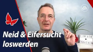 Neid und Eifersucht auflösen in 11 Minuten