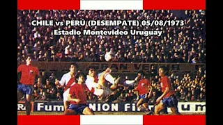 Perú vs Chile (1973) IDA/VUELTA/DESEMPATE (Elim Alemania 1974)