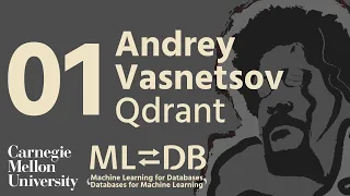 Qdrant: Open Source Vector Search Engine and Vector Database (Andrey Vasnetsov)