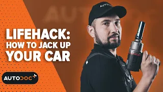 Lifehack: how to jack up your car | #autodoc #carhack