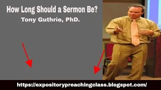 How Long Should a Sermon Be | Expository Preaching