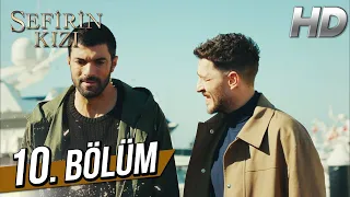 Sefirin Kızı 10. Bölüm (Full HD)