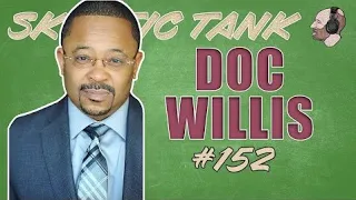 Doc Willis - The Streetz, USA: Episode 152 | Bottom of The Tank